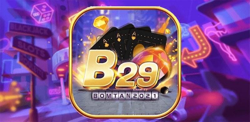 Giới thiệu cổng game B29